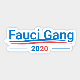 Fauci Gang Sticker